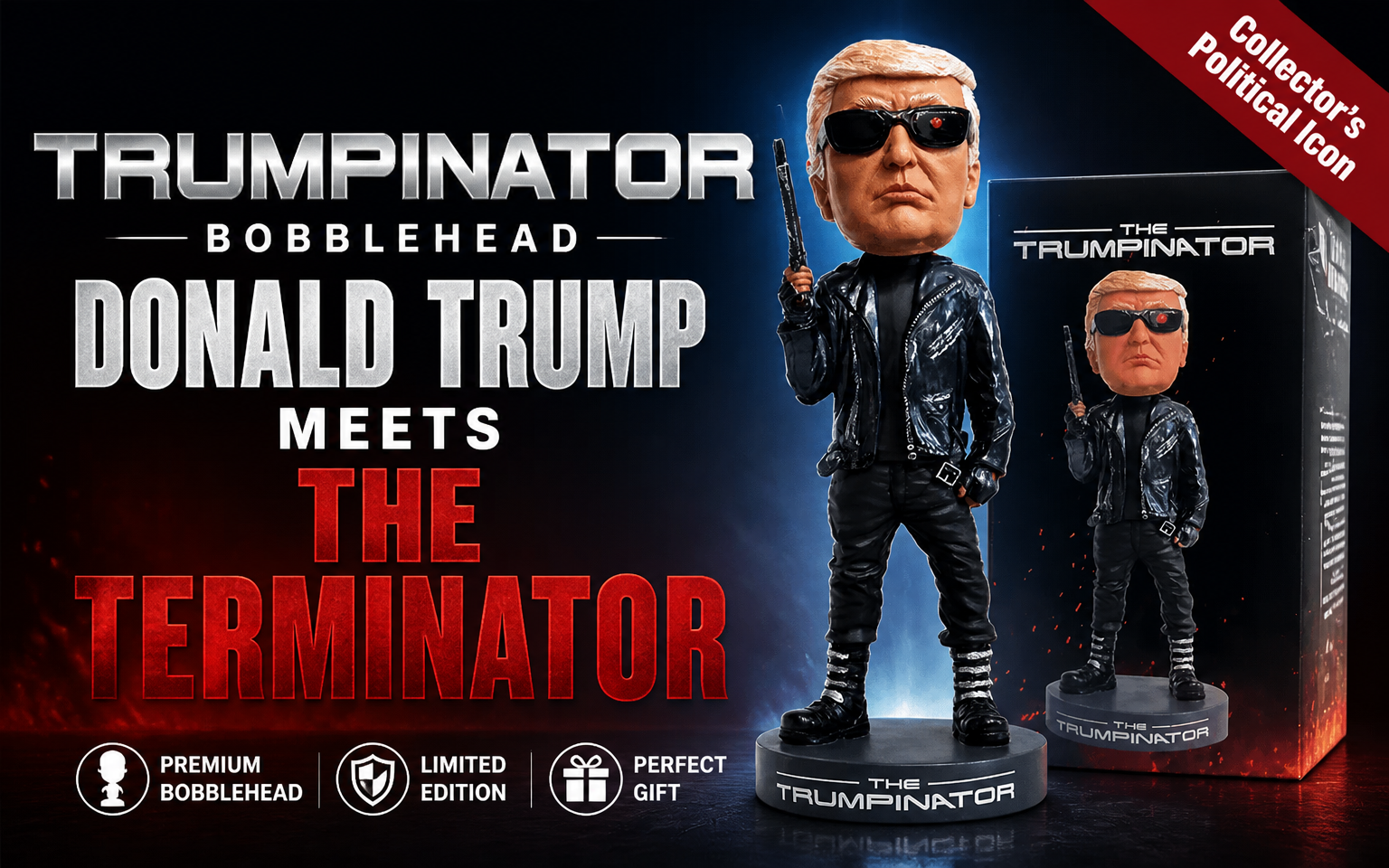Trumpinator Bobblehead - Add BOLD Political Flair to Any Desk… Part Trump, Part Terminator… A Fun Novelty Collectible!